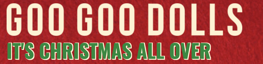 Goo Goo dolls christmas banner